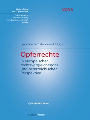 cover image of Opferrechte in europäischer, rechtsvergleichender und österreichischer Perspektive